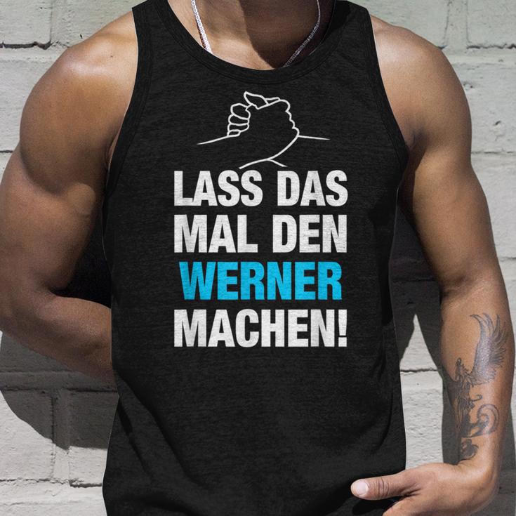 Lass Das Mal Den Werner Machen First Name Saying Tank Top Geschenke für Ihn