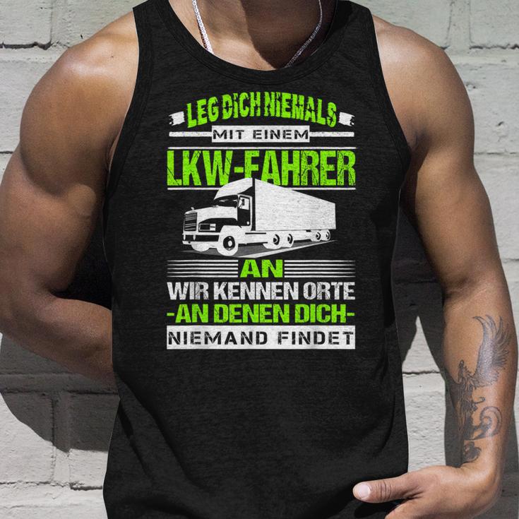 Leg Dich Niemal Mit A Lorry Driver An Fernfahrer Trucker Tank Top Geschenke für Ihn