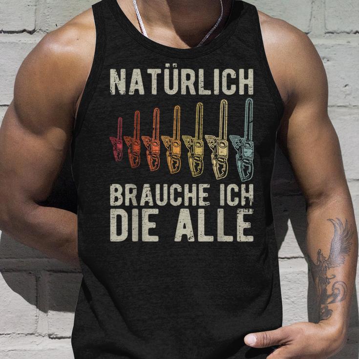 With Natürlich Brauche Ich Die Alle Chainsaw Motif S Tank Top Geschenke für Ihn