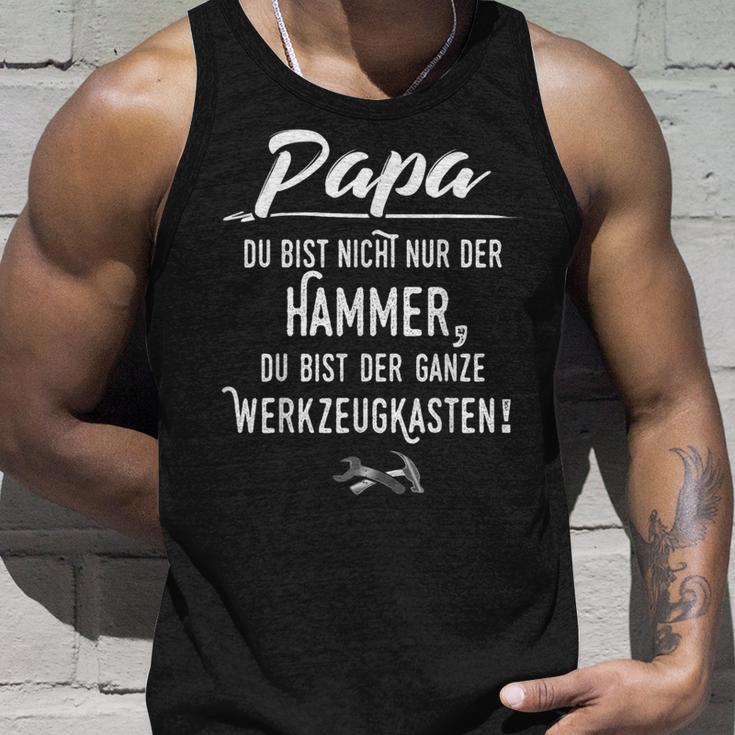 Papa Du Bist Nicht Nur Der Hammer Tank Top Geschenke für Ihn