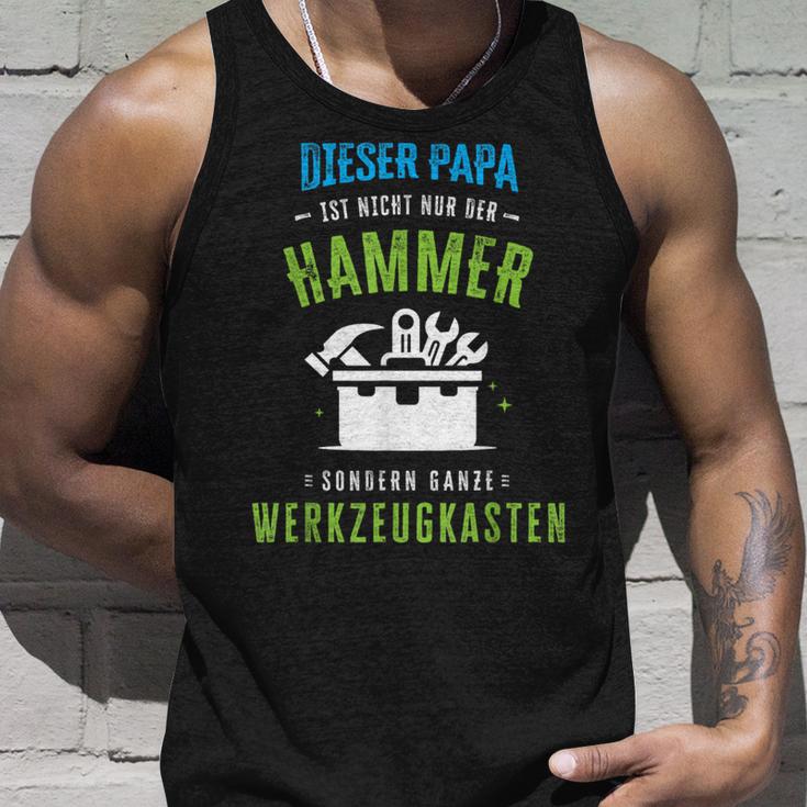 Papa Ist Nicht Nur Der Hammer Sondern Ganze Werkzeugkasten Tank Top Geschenke für Ihn