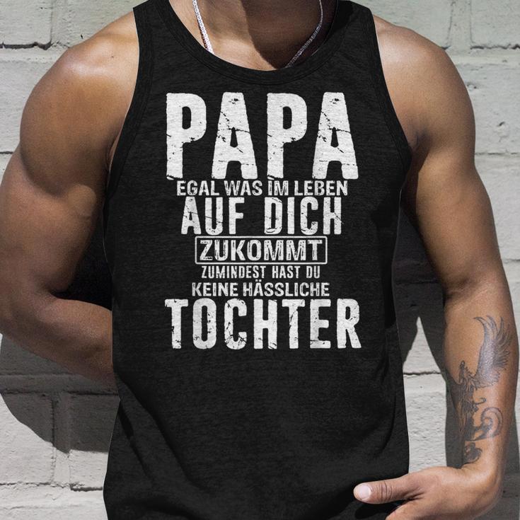 Papa Zumindest Hast Du Keine Hässliche Tochteratertag Tank Top Geschenke für Ihn