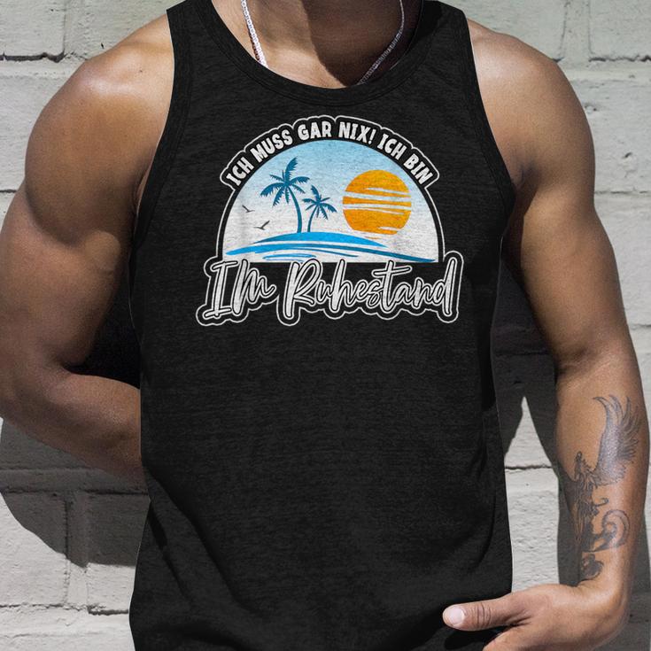 Rentner Ich Muss Gar Nix Ich Bin Im Ruhestand German S Tank Top Geschenke für Ihn