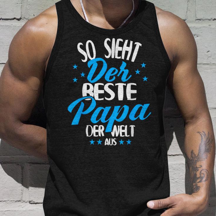 So Sieht Der Beste Papa Der Welt Aus Tank Top Geschenke für Ihn