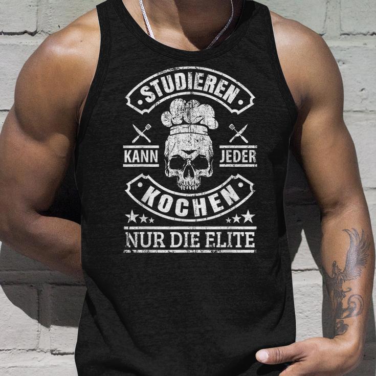 Studier Jeder Küche Nur Die Elite Koch Küchchen Saying S Tank Top Geschenke für Ihn