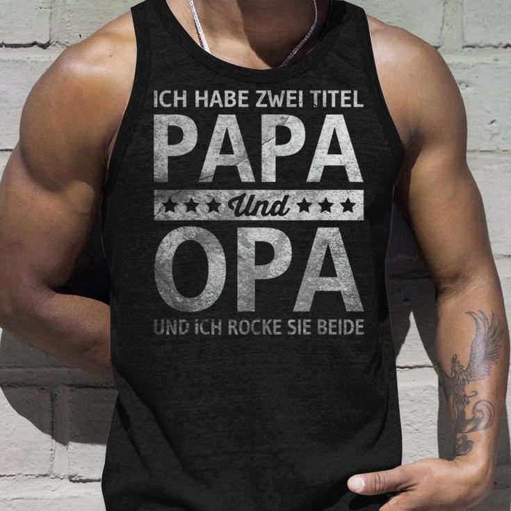 Vatertag Opa Geschenk Dad Ich Habe Zwei Titel Papa Und Opi Tank Top Geschenke für Ihn