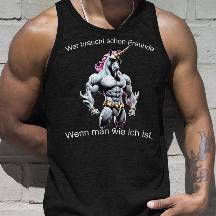 Wer Braucht Schon Freunde Wenn Man Wie Ich Ist Tank Top Geschenke für Ihn