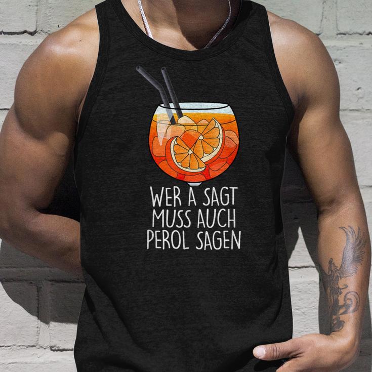 Wer A Sagt Muss Auch Perol Sagen X New Holy Aperoli Fun Tank Top Geschenke für Ihn