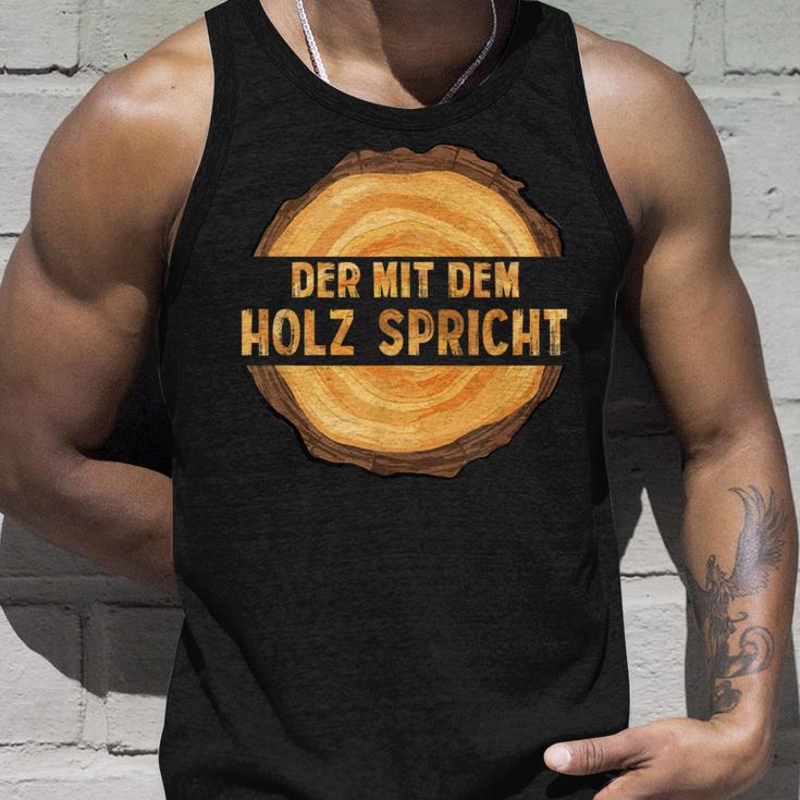 Wooden Der Mit Dem Holz Speaks German Tank Top Geschenke für Ihn