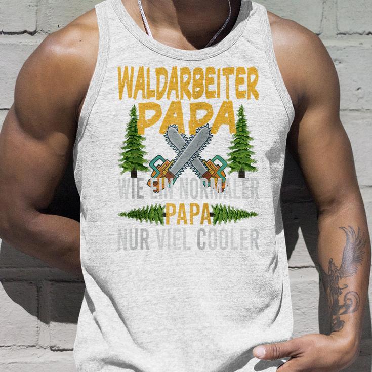 Waldarbeiter Papa Wie Ein Normaler Papa Nuriel Cooler Kapuzenjacke Tank Top Geschenke für Ihn