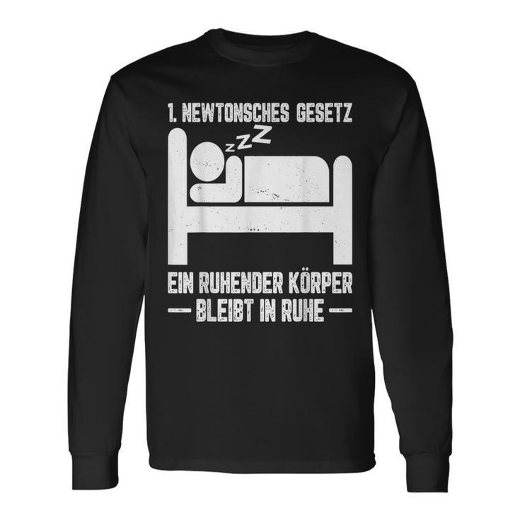 1 Newtonschews Law Ein Ruhender Körper Bleibt In Ruhe Langarmshirts Geschenkideen