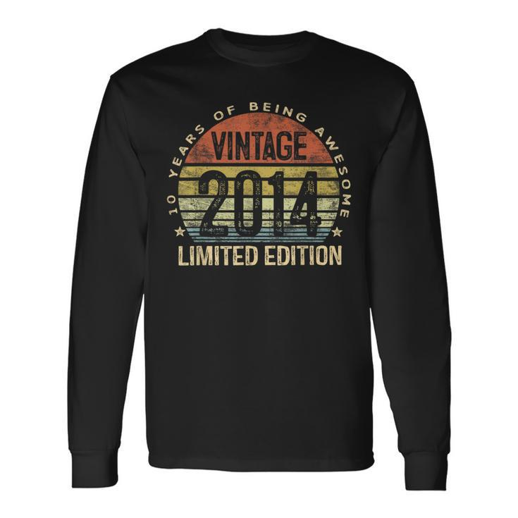 10 Year Old Vintage 2014 Limited Edition 10Th Birthday Long Sleeve T-Shirt