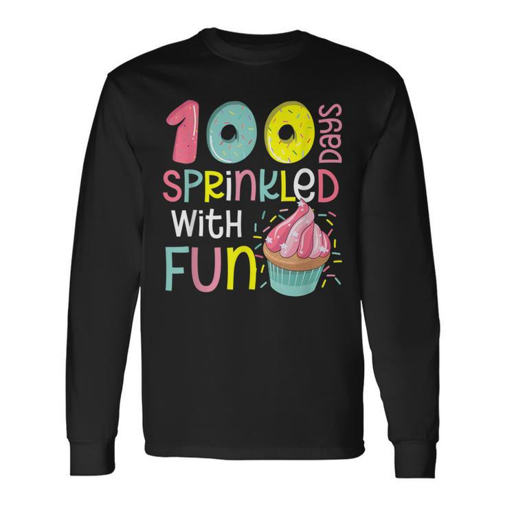 100 Days Sprinkled With Fun Cupcake 100Th Day Of School Girl Long Sleeve T-Shirt