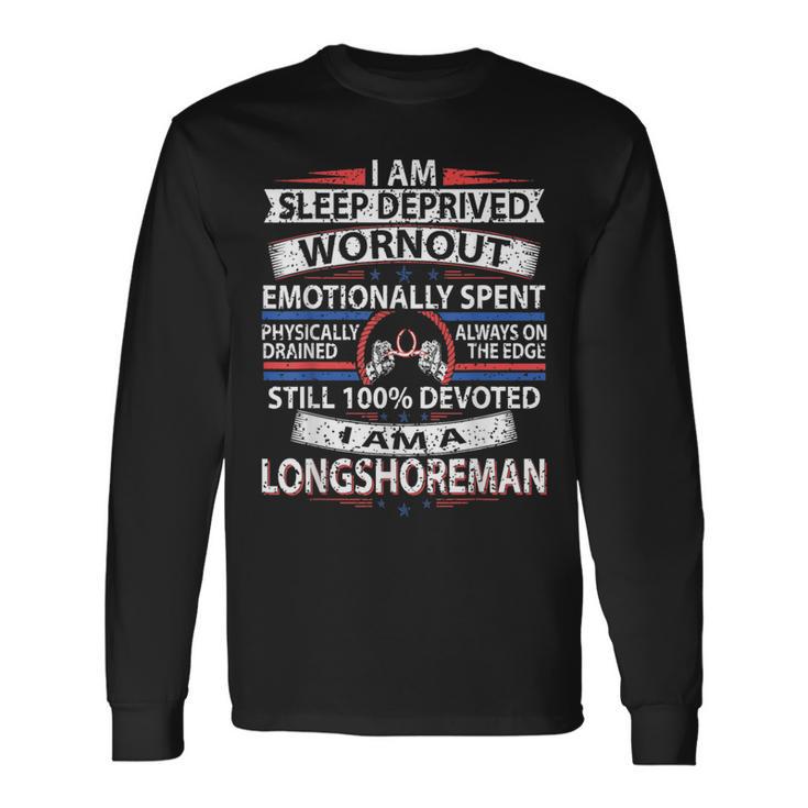 100 Devoted Longshoreman Long Sleeve T-Shirt