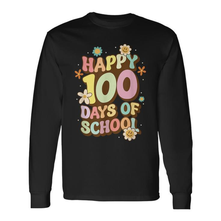 100Th Days Of School Happy 100 Days Of School Long Sleeve T-Shirt
