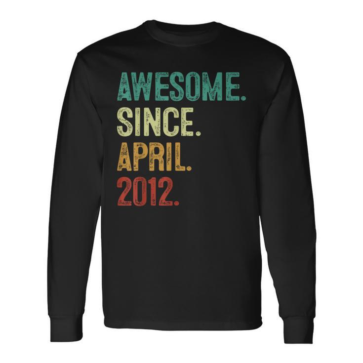 12 Year Old Awesome Since April 2012 12Th Birthday Long Sleeve T-Shirt