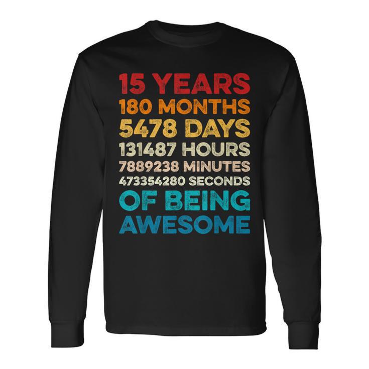 15Th Birthday 15 Years Of Being Awesome Vintage 15 Years Old Long Sleeve T-Shirt