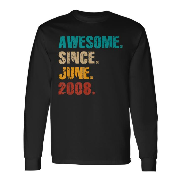 16 Year Old Vintage Awesome Since June 2008 16Th Birthday Long Sleeve T-Shirt