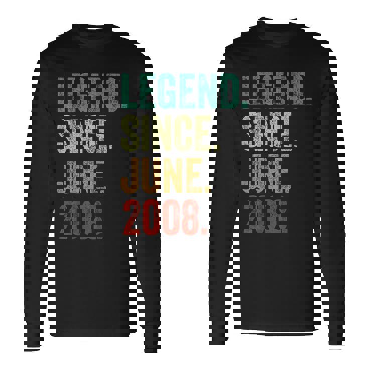 16 Years Old Legend Since June 2008 16Th Birthday Long Sleeve T-Shirt