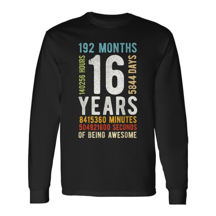 16Th Birthday 16 Years Old Vintage Retro 192 Months Long Sleeve T-Shirt
