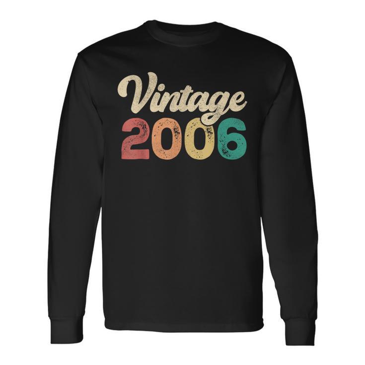 18 Year Old Vintage 2006 Made In 2006 18Th Birthday Long Sleeve T-Shirt