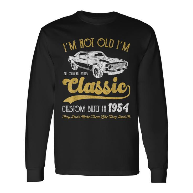 1954 Vintage Car 1954 Birthday I'm Not Old I'm Classic 1954 Long Sleeve T-Shirt