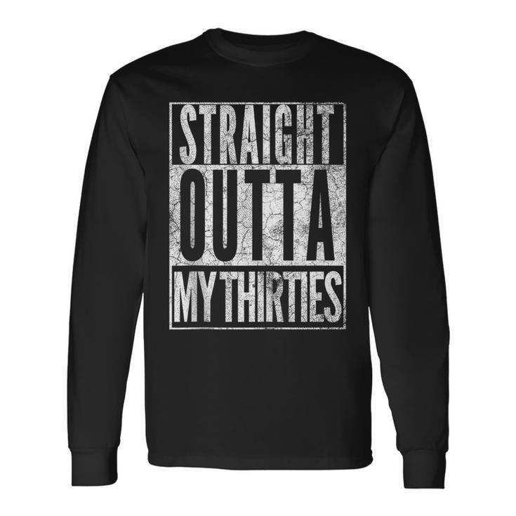 1984 Straight Outta My Thirties 40Th Birthday 40 Years Long Sleeve T-Shirt
