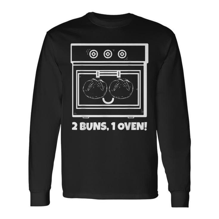 2 Buns 1 Oven Twins Announcement Twins Pregnancy Long Sleeve T-Shirt Gifts ideas