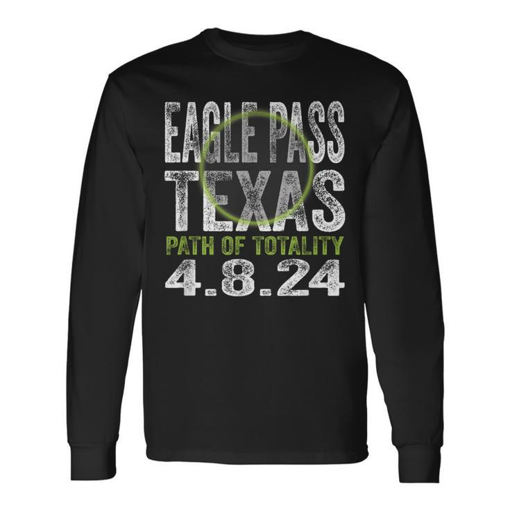 2024 Total Solar Eclipse Eagle Pass Texas Path Of Totality Long Sleeve T-Shirt Gifts ideas