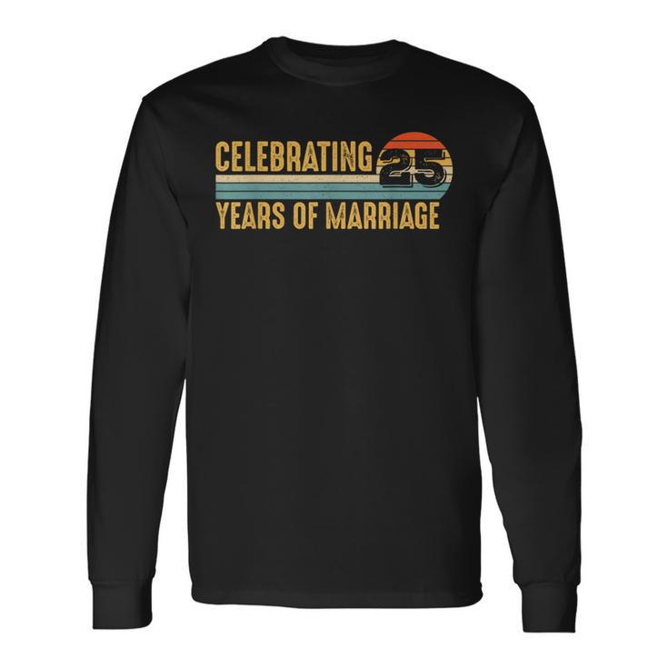 25 Years Marriage Married Couple 25Th Wedding Anniversary Long Sleeve T-Shirt