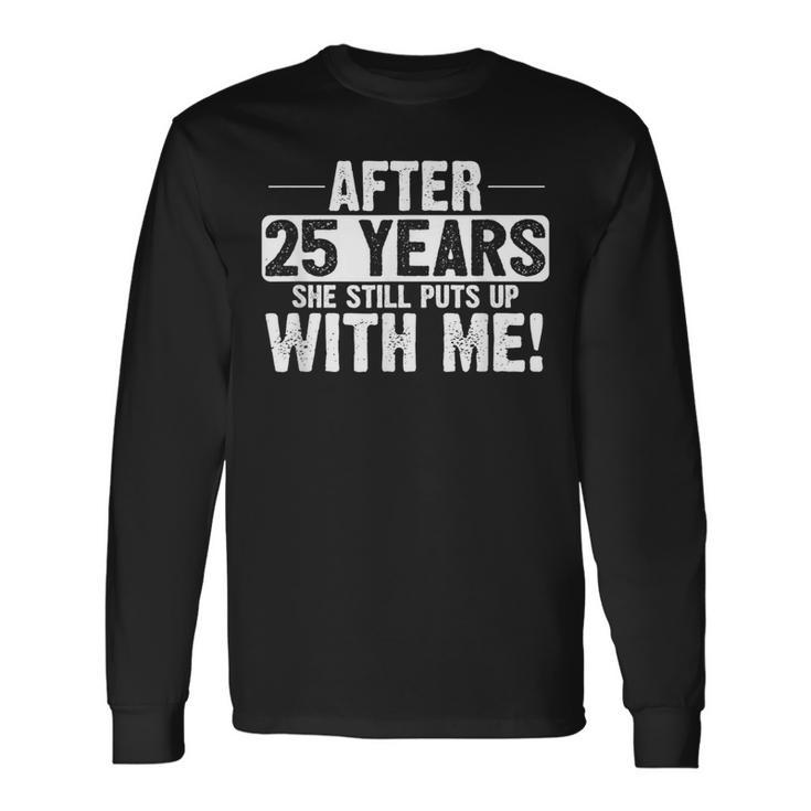 25Th Anniversary 25 Years Marriage Husband Long Sleeve T-Shirt