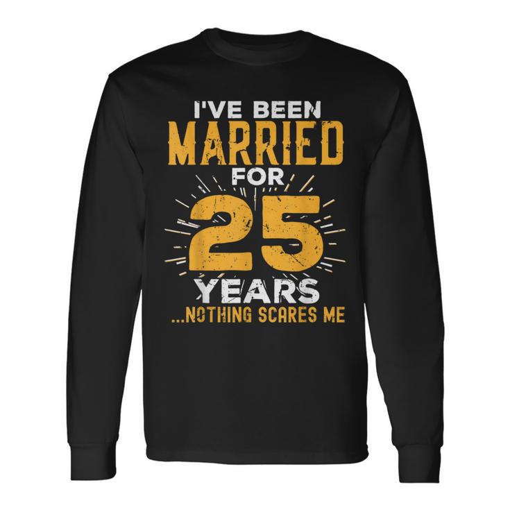 25Th Wedding Anniversary Couples Married For 25 Years Long Sleeve T-Shirt