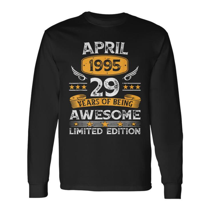 29 Years Old Vintage April 1995 29Th Birthday Mens Long Sleeve T-Shirt