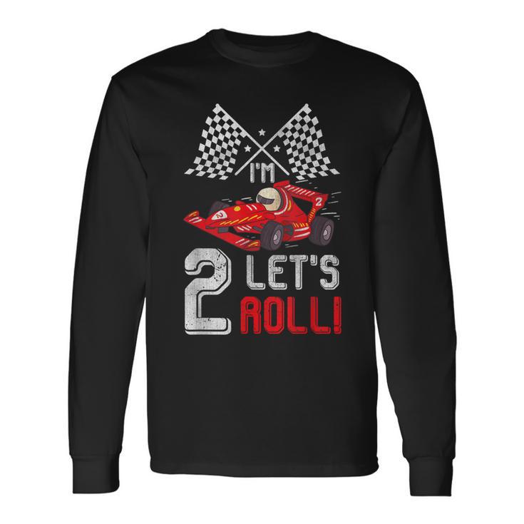 2Nd Birthday Race Car 2 Year Old Let's Roll Toddler Boy Long Sleeve T-Shirt