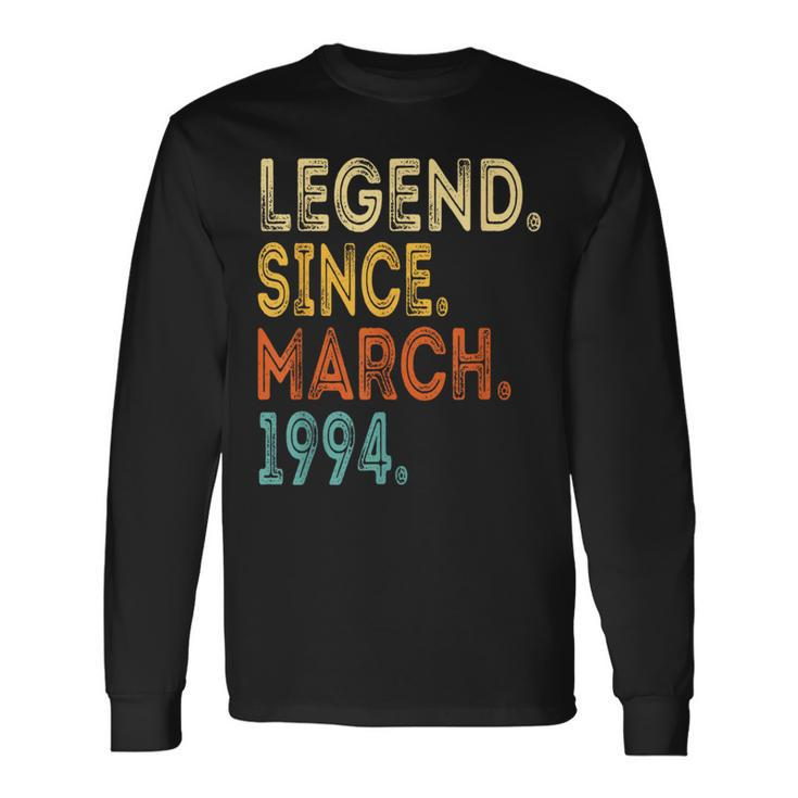 30 Years Old Legend Since March 1994 30Th Birthday Long Sleeve T-Shirt