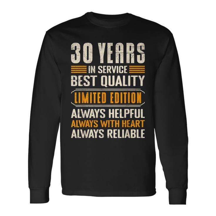 30 Years Of Service 30 Years Of Work Long Sleeve T-Shirt