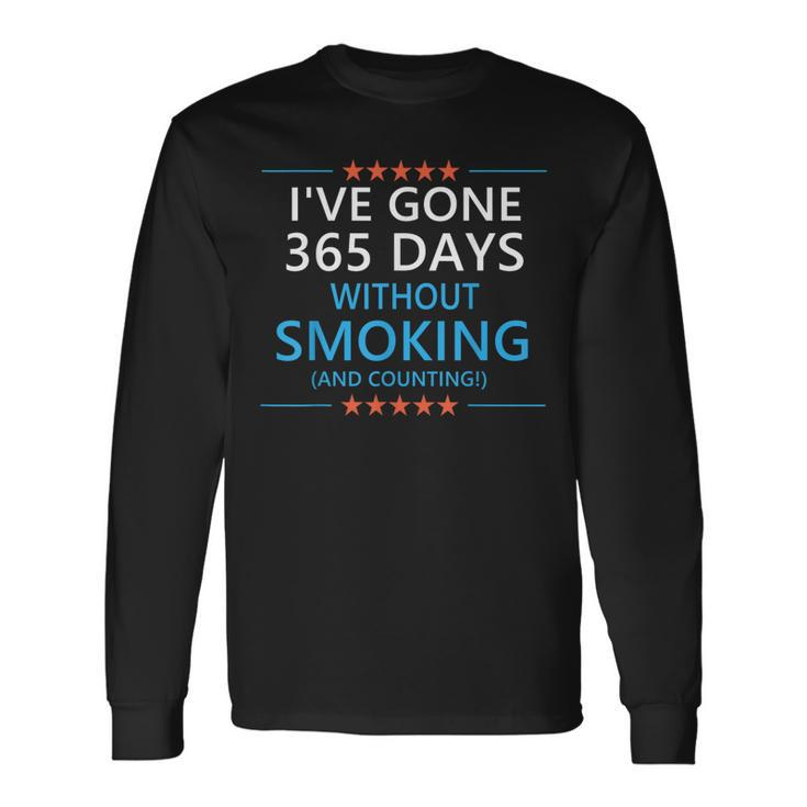 365 Days Without Smoking 1 Year Smoke Free Anniversary Long Sleeve T-Shirt