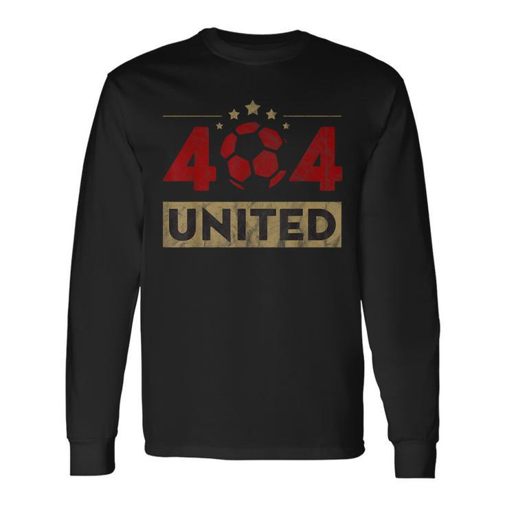 404 United Original For Atlanta Fans Long Sleeve T-Shirt