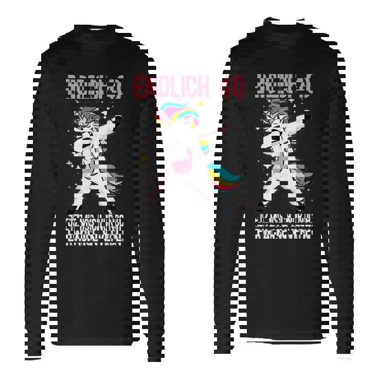40Geburtstag 40 Jahre Einhorn Damen Herren Birthday Black S Langarmshirts Geschenkideen