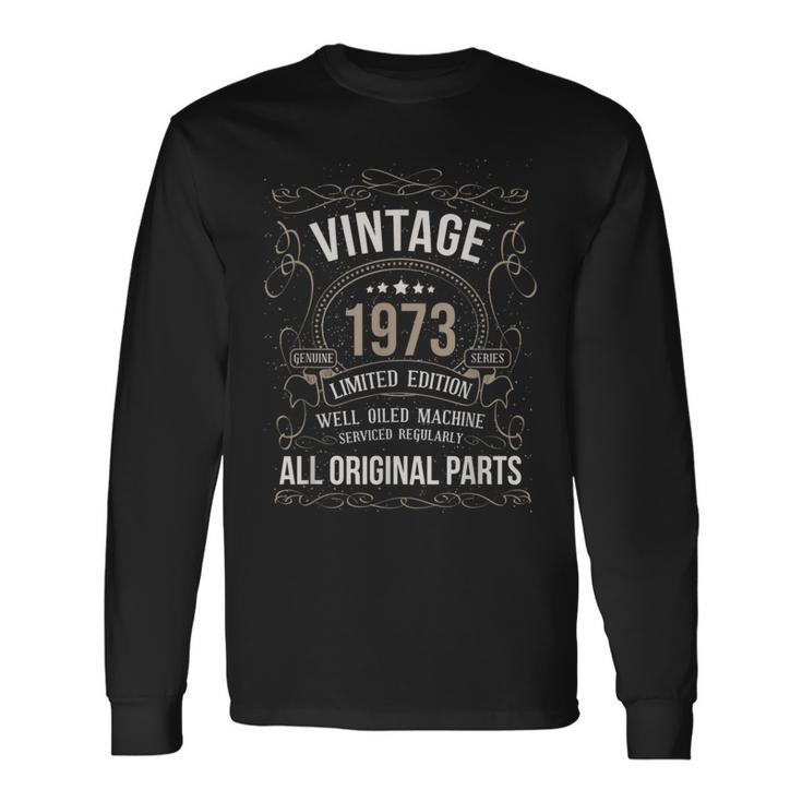 50 Birthday Vintage 1973 Original Parts Car Enthusiast Long Sleeve T-Shirt