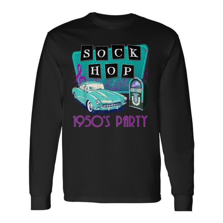 50S Sock Hop Themed Party Costume Retro 1950S Rockabilly Long Sleeve T-Shirt