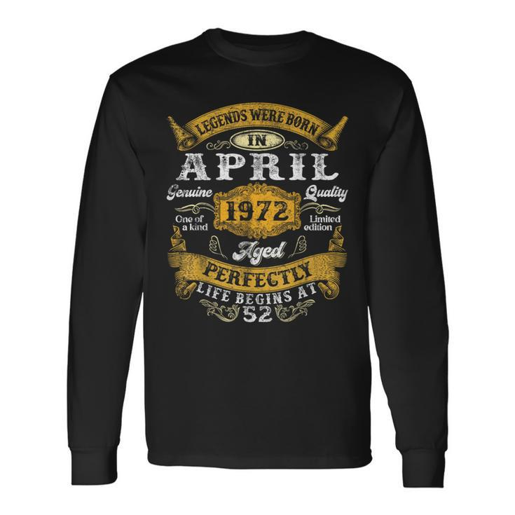 52 Year Old Born In April 1972 52Nd Birthday Women Long Sleeve T-Shirt Gifts ideas