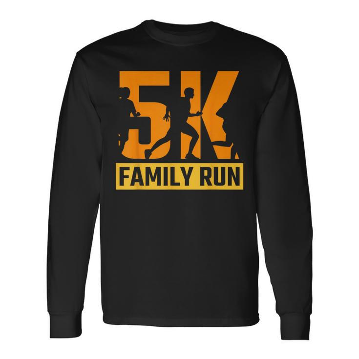 5K Family Run Race Runner Running 5K Long Sleeve T-Shirt