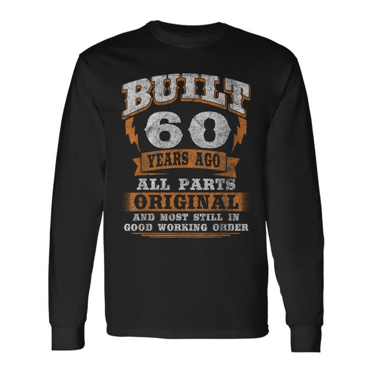 60Th Birthday Birthday Saying For 60 Years Old Long Sleeve T-Shirt
