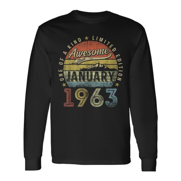 61Th Birthday Awesome Since January 1963 61 Year Old Long Sleeve T-Shirt