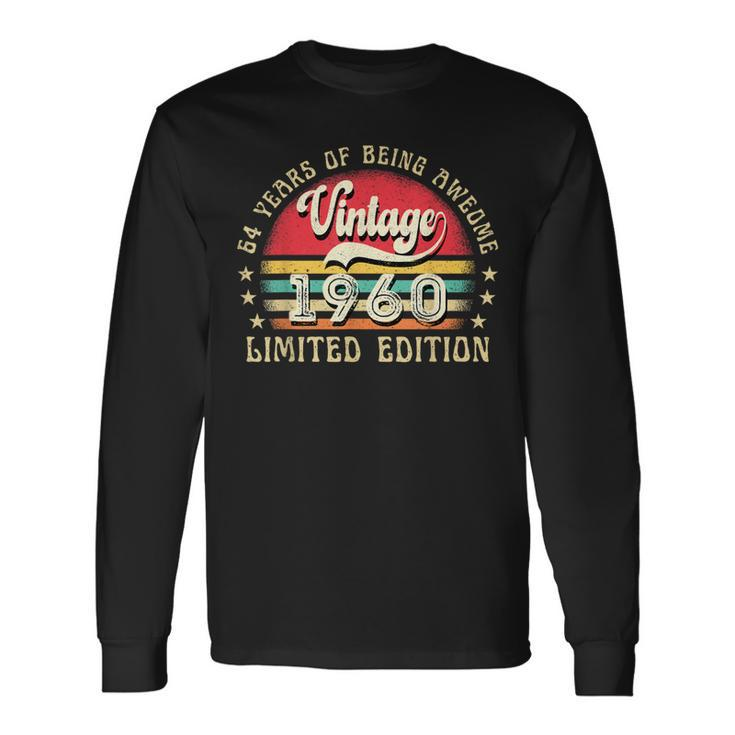 64 Year Old Vintage 1960 Limited Edition 64Th Birthday Long Sleeve T-Shirt