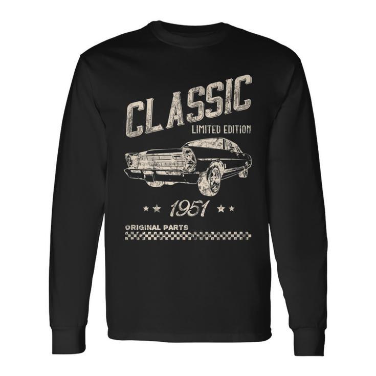 70Th Birthday For 1951 Limited Edition Classic Car Long Sleeve T-Shirt