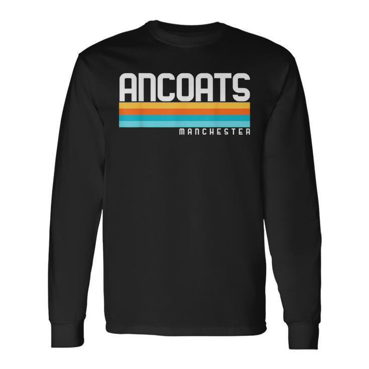 80S Ancoats Manchester Vintage Retro Style Long Sleeve T-Shirt Gifts ideas