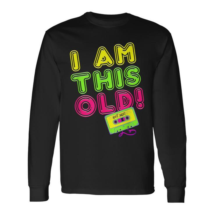 80S Birthday Party Retro Cassette Tape Dj 40 50 60 Years Old Long Sleeve T-Shirt