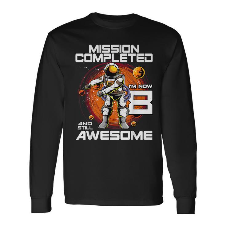 8Th Birthday Astronaut 8 Years Old Outer Space Birthday Long Sleeve T-Shirt